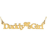 14K Yellow "Daddy's Girl" Pendant with 15" Chain